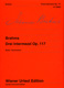 Brahms - Drei Intermezzi Opus 117 - la partition